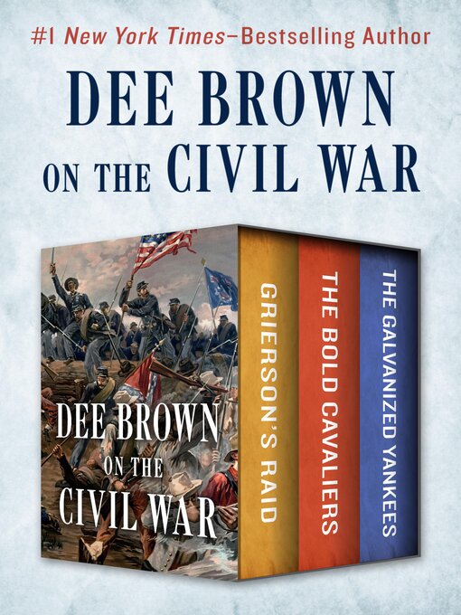 Title details for Dee Brown on the Civil War by Dee Brown - Available